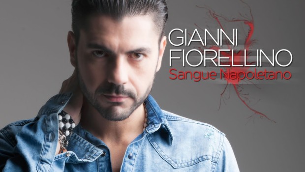 Gianni Fiorellino Sangue Napoletano è Il Nuovo Album Soundsblog